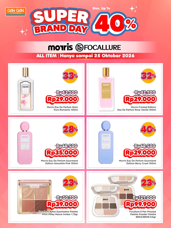 SUPER BRAND DAY diskon hingga 40 untuk brand favoritmu, Morris Indonesia Focallure Indonesia Berlaku sampai 25 Oktober ...