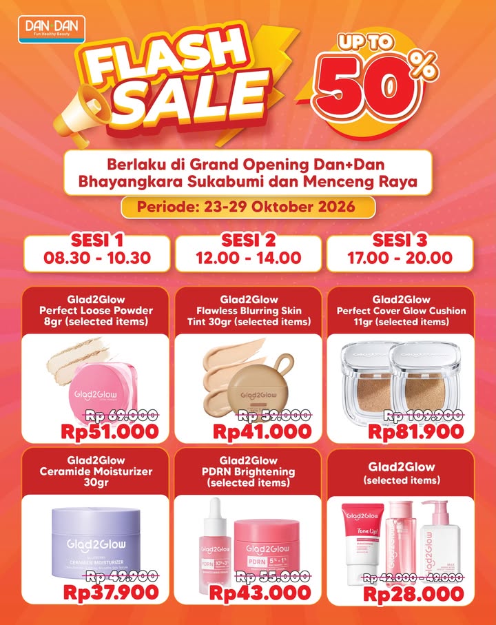 Warga Sukabumi, siap siap borong produk Glad2Glow Indonesia favoritmu dengan harga spesial Catat jam FLASH SAL...