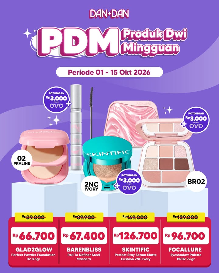 Last call Hari terakhir buat beli makeup favoritmu dengan harga spesial di PDM DAN DAN Plus, pakai OVO masih ada ...