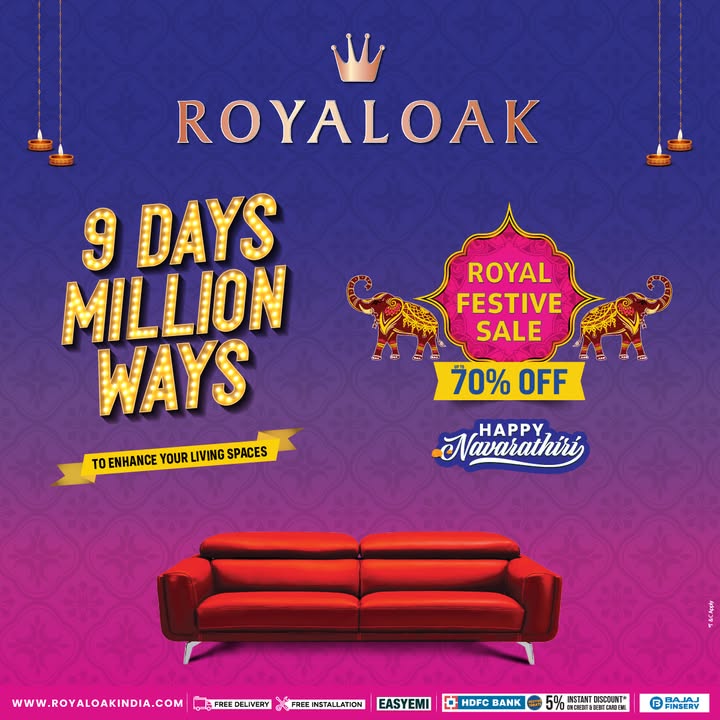  9 Days, Million Ways to Celebrate This Navarathri, give your home a royal makeover with Royaloaks Royal Festive Sale ...