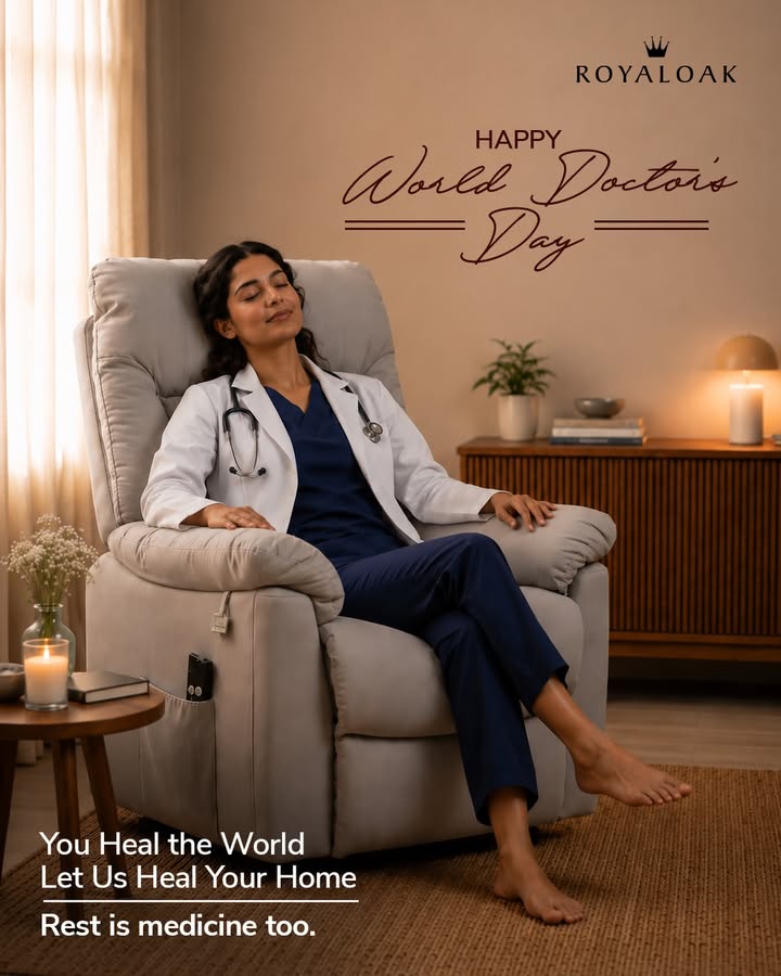 Happy National Doctors Day from the Royaloak family To every hero in a white coat, you deserve comfort, rest, and a space t...