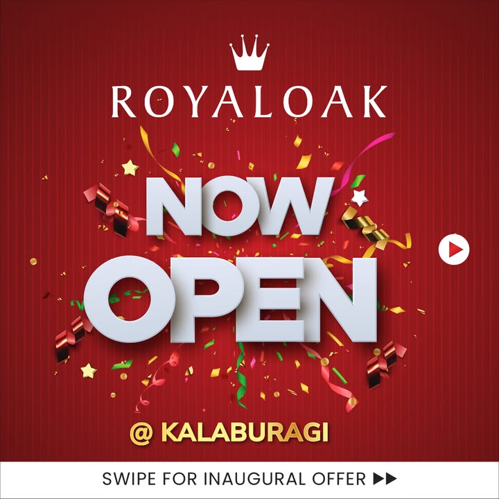 Hello, Kalaburagi Royaloak has officially opened its doors Were bringing our signature International Furnitu...