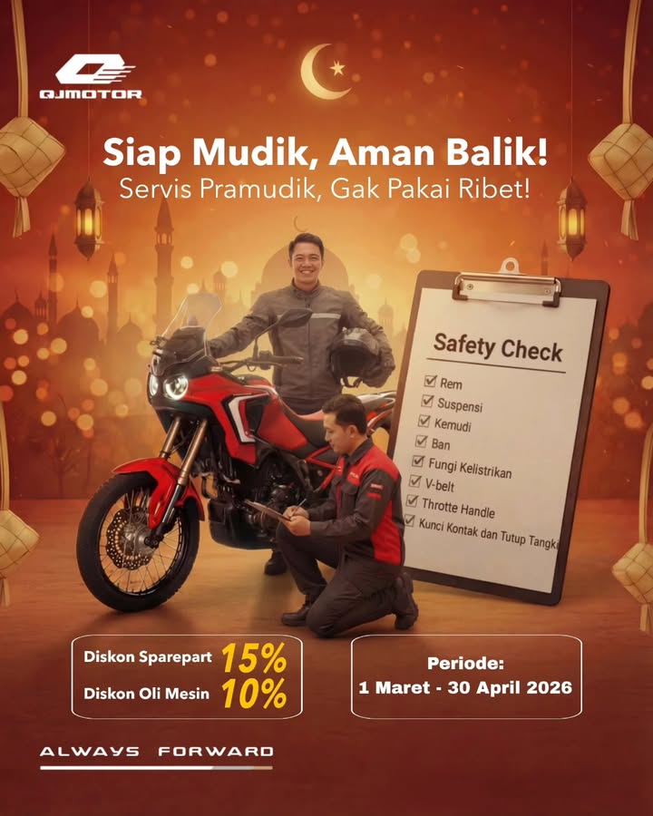 Siap Mudik Aman dan Nyaman Halo Riders Menjelang perjalanan mudik Lebaran 2026, pastikan motor QJMOTOR kesayangan...