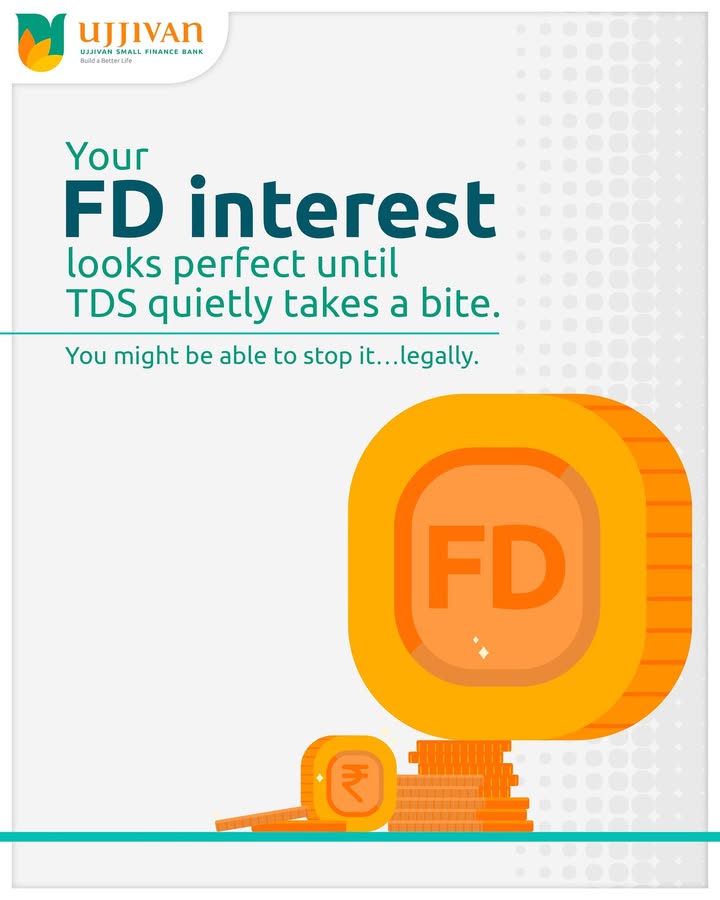 Getting TDS deducted on your FD interest You may not have to
