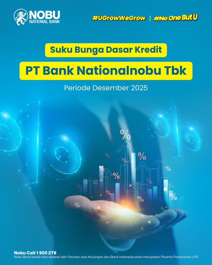  Update Suku Bunga Dasar Kredit Nobu Bank Berikut informasi terbaru Suku Bunga Dasar Kredit Nobu Bank yang berlaku per...