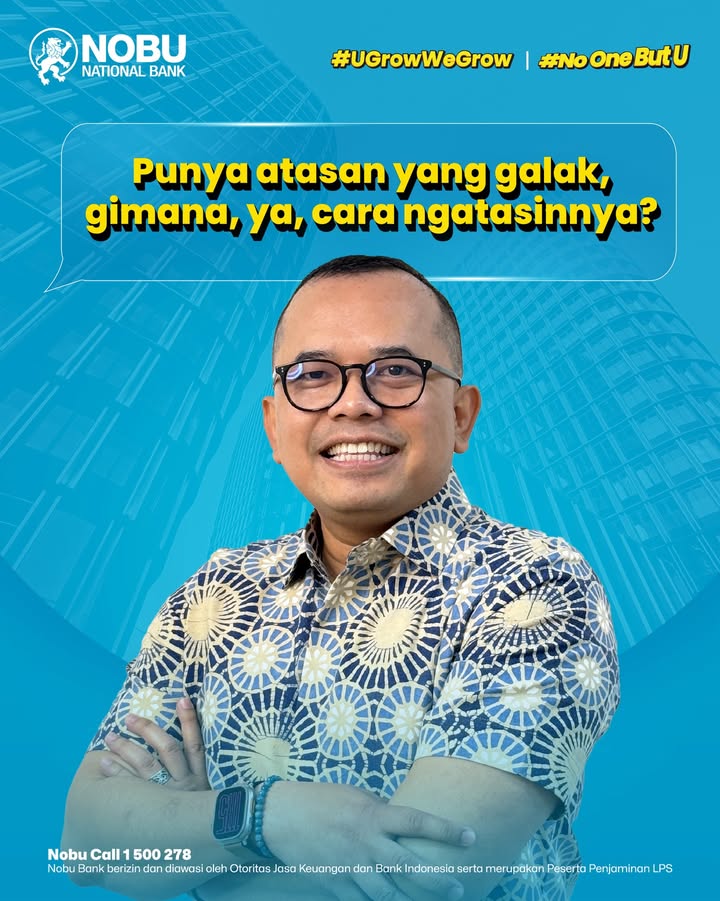 Punya atasan galak Gimana cara ngambil hatinya, ya Pak Mario Satrio, Corporate Communication Group Head nya Nobu Ban...