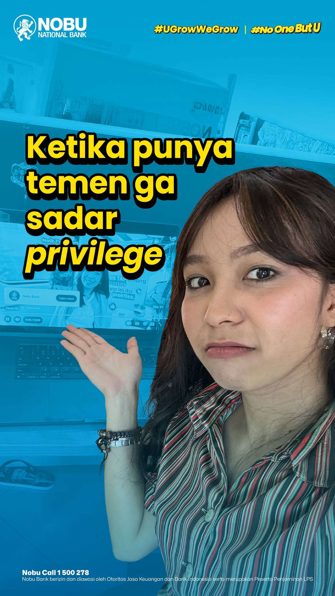 Punya temen kaya gini antara polos atau mau sombong, ya NoOneButU UGrowWeGrow Nobu Bank berizin diawasi oleh ...