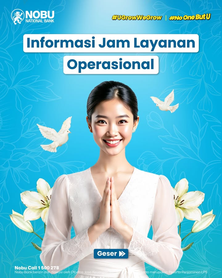  PENGUMUMAN Perubahan Jam Layanan Operasional Dalam rangka memperingati Jumat Agung, Kantor Cabang Nobu Bank akan bero...