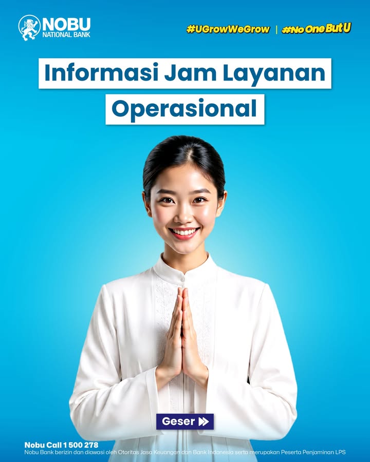  Perubahan Jam Layanan Operasional Kami mengumumkan penyesuaian jam layanan di Kantor Cabang Nobu Bank pada tanggal 14 ...