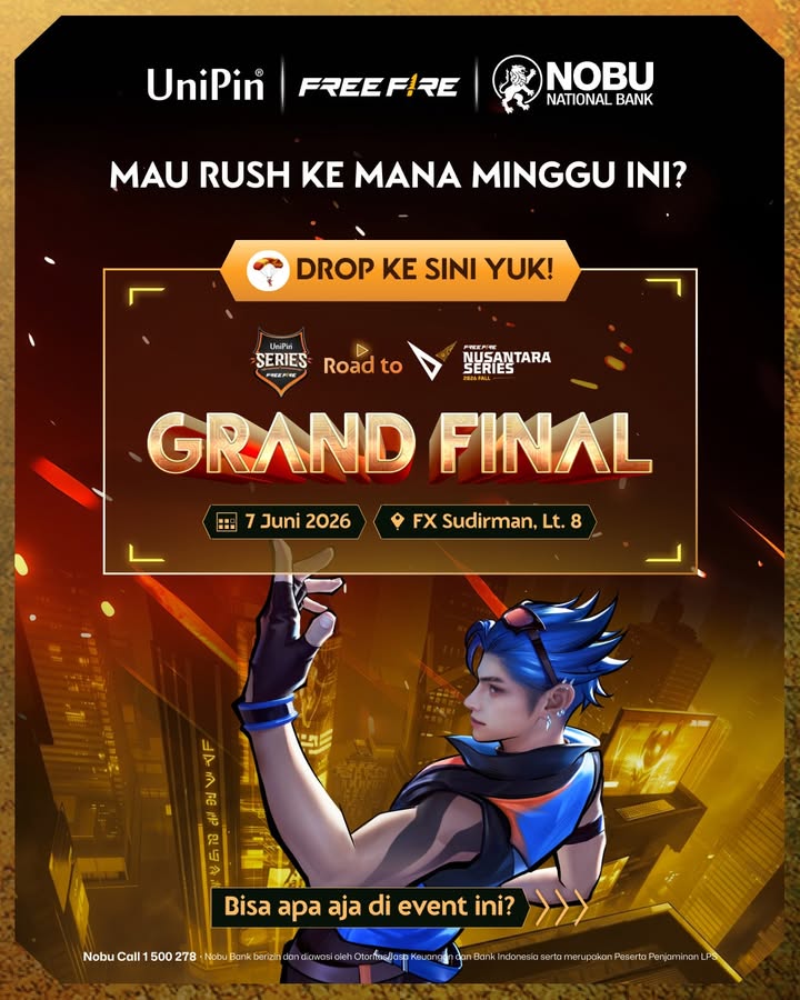 Belum punya rencana minggu ini Datang aja, yuk, ke Grand Final UniPin Series Road to FFNS 2026 Fall Jangan lupa bua...
