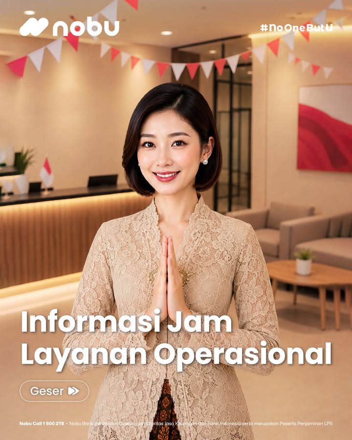  Perubahan Jam Layanan Operasional Kami mengumumkan penyesuaian jam layanan di Kantor Cabang Nobu Bank pada tanggal 15 ...