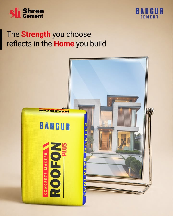 The strength you choose reflects in the home you build. RoofonCement ShreeCement Construction DreamHomes Strength