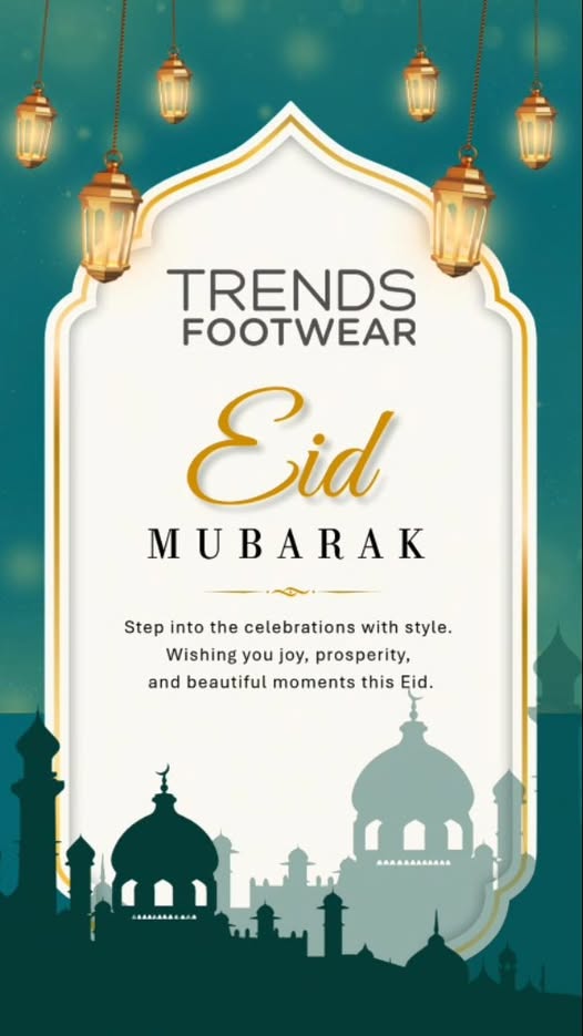  Eid Mubarak, Trends Footwear Family This Eid, celebrate with those closest to you in comfort, style, and confiden...