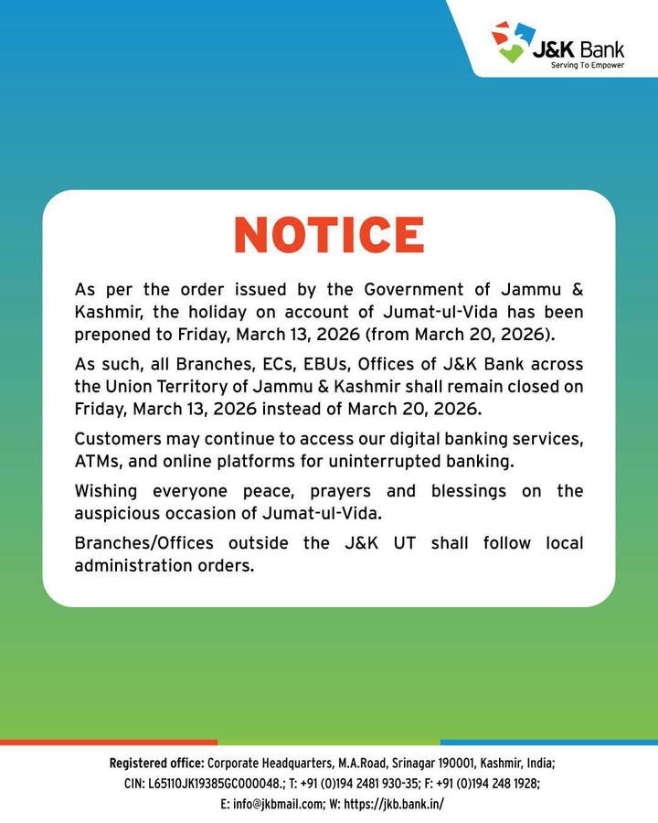 As per the order issued by the Government of Jammu Kashmir, the holiday on account of Jumat ul Vida has been preponed to F...