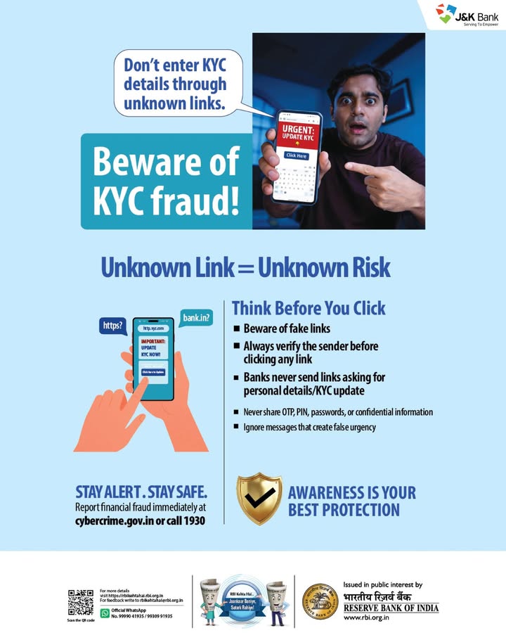 Beware of KYC Fraud Dont enter KYC details through unknown links. Stay Alert. Stay Safe