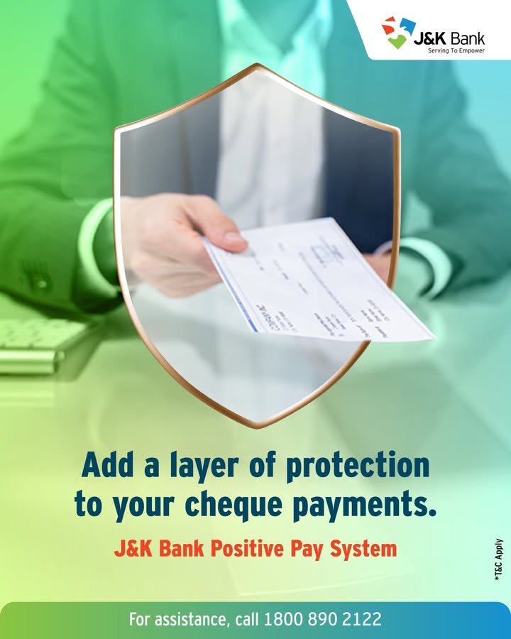 As per RBI directions, J K Bank offers Positive Pay facility to customers for cheque payments