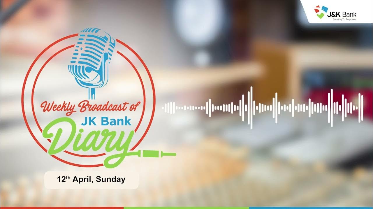 Highlights 1. Editorial on J K Bank s New Regional Business Centre inauguration in Jammu. 2