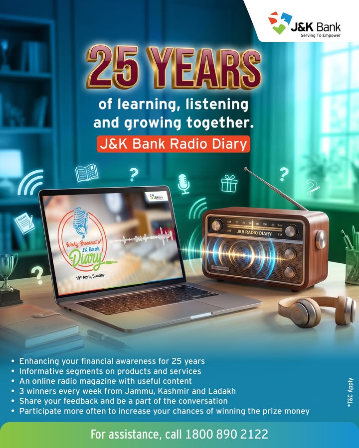Tune in to J K Bank Radio Diary, and stay informed with banking updates, financial awareness and engaging content