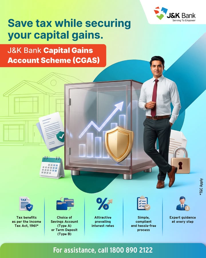 Planning to reinvest your capital gains Do it the smart way with the J K Bank Capital Gains Account Scheme CGAS 