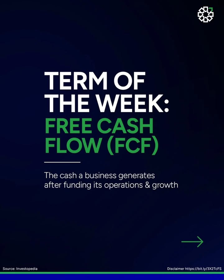 Term of the Week Free Cash Flow FCF A quick way to see how much real cash a business generates after funding growth ...