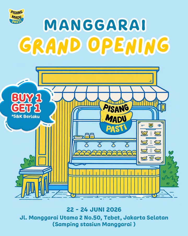 GRAND OPENING ALERT PISANG MADU PASTI resmi buka cabang baru d Manggarai Yes, kita makin dekat dan makin gampang...
