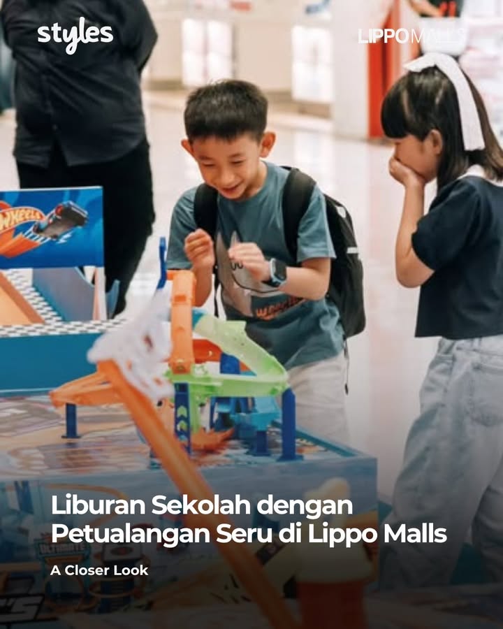 Liburan sekolah dengan petualangan seru di Lippo Malls Sedang cari aktivitas liburan sekolah untuk anak yang seru, ed...