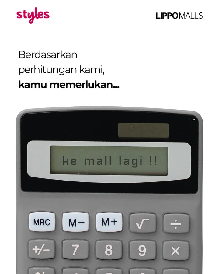 Berdasarkan perhitungan kami kayaknya kamu memang perlu ke mall lagi Kalau kamu baca ini, berarti sudah waktunya...