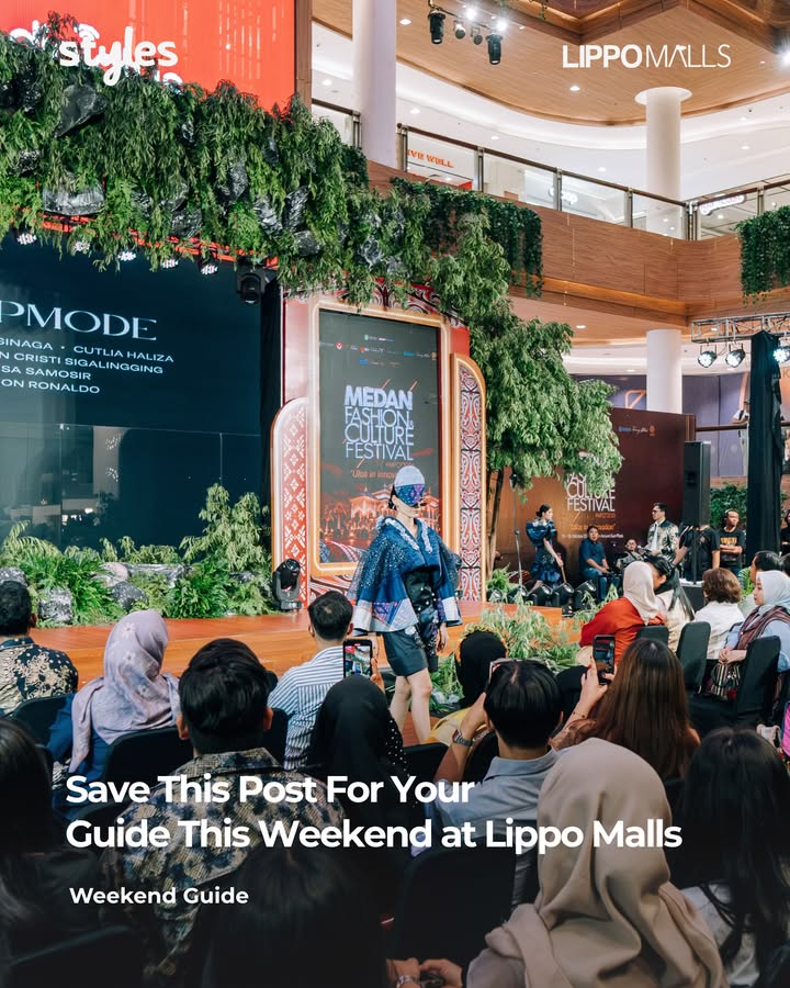 Weekend kali ini mau ke mana Biar nggak bingung cari kegiatan seru, cek dulu weekend dari Lippo Malls