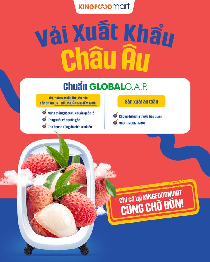  CHINH PH C TI U CHU N CH U U KH T KHE V I CHU N GLOBAL GAP S P P B N KINGFOODMART A...
