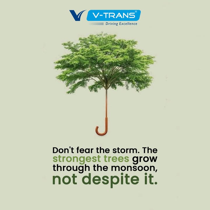 Every challenge brings an opportunity to grow. Just like the strongest trees don t avoid the monsoon