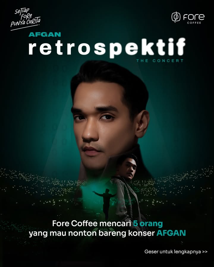 Fore Coffee bakal mengajak 5 orang beruntung untuk nonton AFGAN Retrospektif The Concert, siapa yang mau Pemenangnya lan...