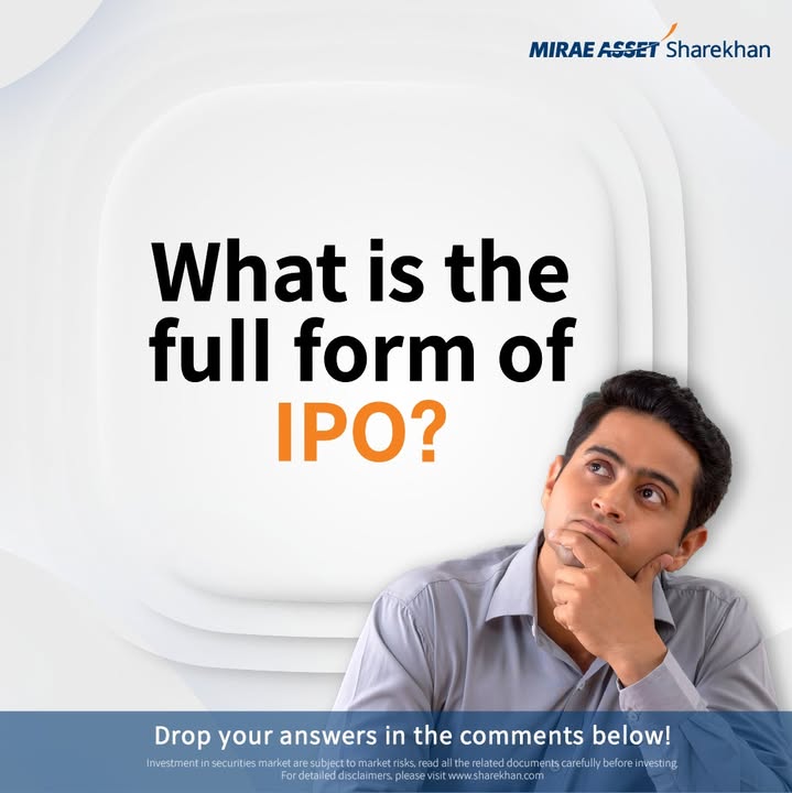 Time to test your financial knowledge What does IPO stand for Comment your answers below Disclaimer https rb.gy jqplkw IPO FinanceQuiz StockMarket Investment MiraeAssetSharekhan Time to test your financial knowledge What does IPO stand for Comment your answers below Disclaimer https rb