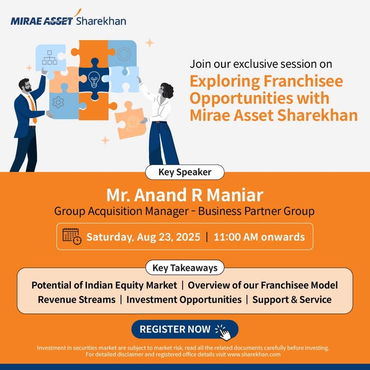 You are invited to an exclusive session on Exploring Franchisee Opportunities with Mirae Asset Sharekhan Key Takeaways ...