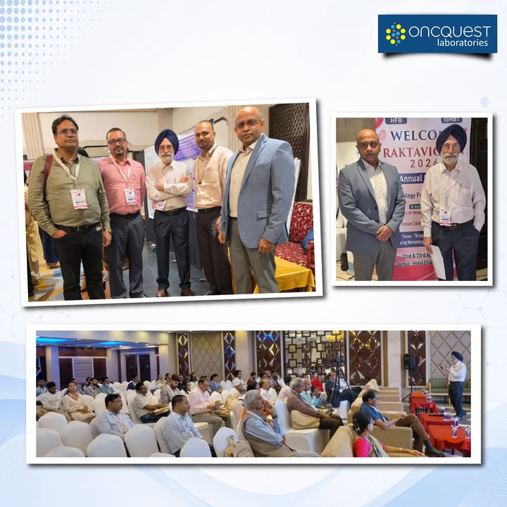 Bridging the Care Gap in Hematology Oncquest Laboratories was proud to be an active part of RAKTAVIGYAN 8 8th Annual Con...
