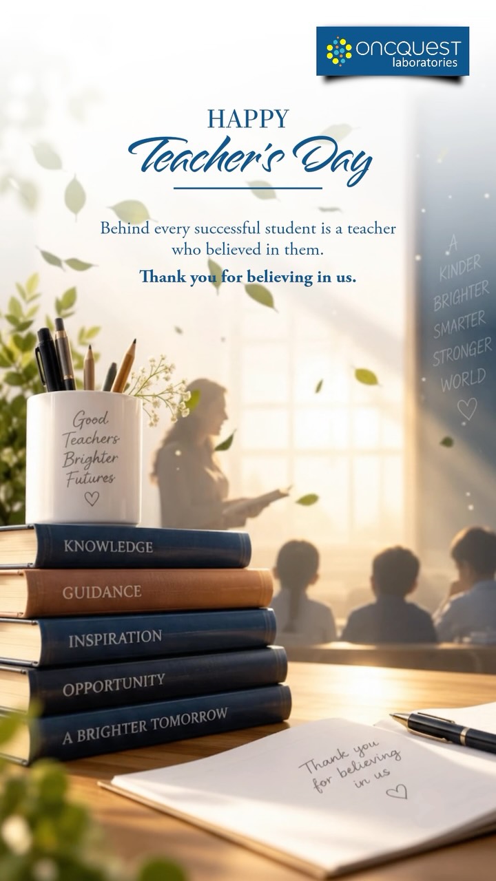 This Teachers Day, Oncquest Labs salutes all the incredible teachers who inspire curiosity, nurture young minds, and empower...