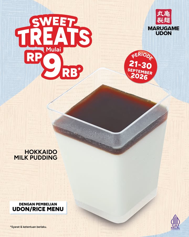 Udon nya udah, manisnya jangan lupa Nikmati promo SWEET TREATS, Hokkaido Milk Pudding mulai Rp9rb buat jadi sweet e...