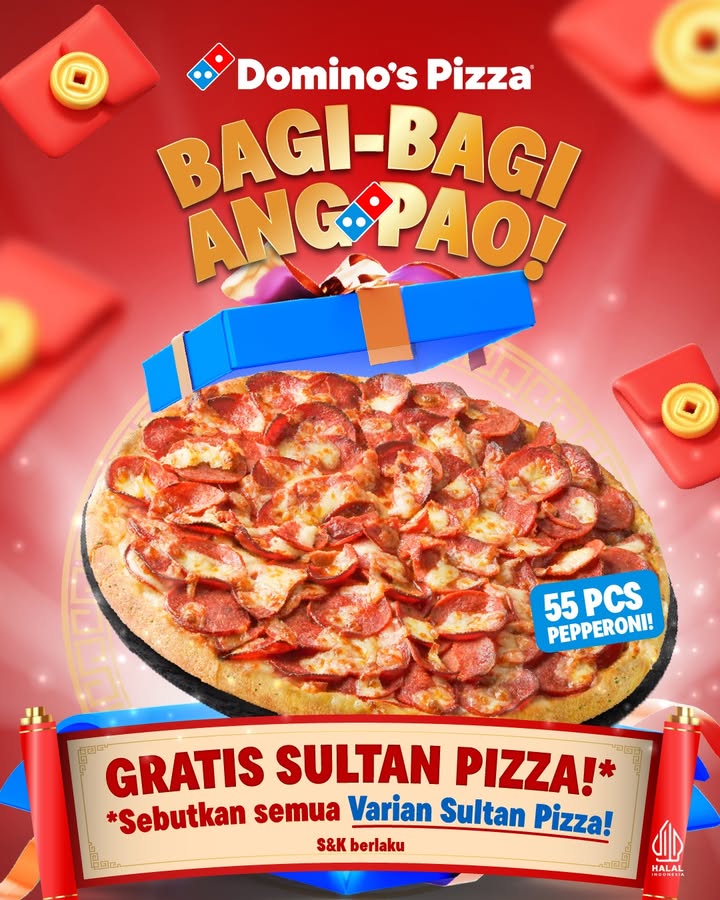 Domino s Angpao GRATIS SULTAN PIZZA Cukup ketik PUAS BANGET diikuti Nama Semua Varian Sultan Pizza 