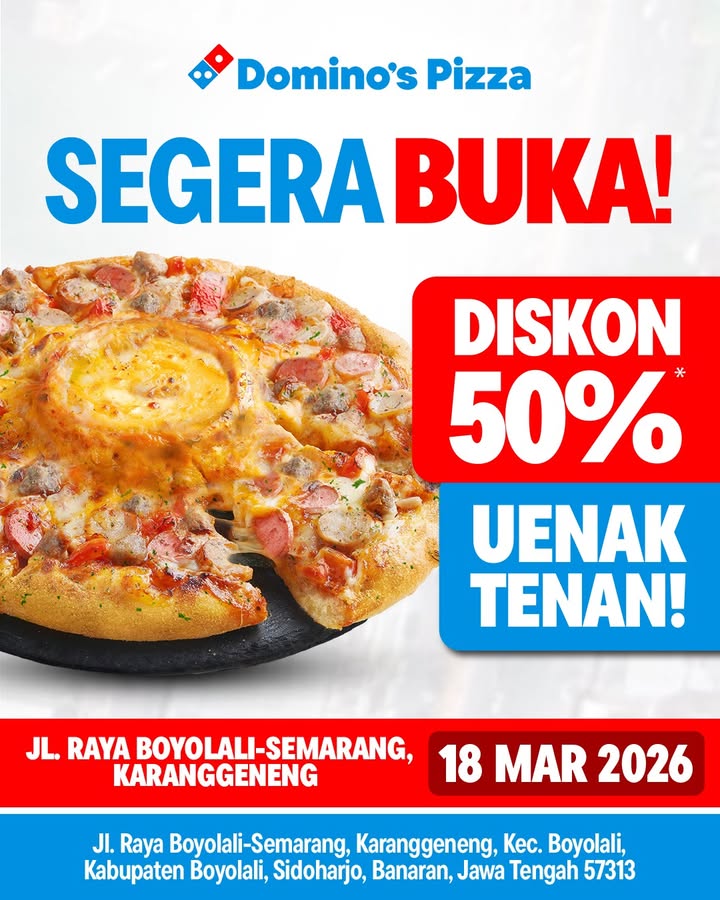 Save the date Warga Boyolali 18.03.2026 Dominos Pizza segera buka di Jl.Raya Boyolali Karanggeneng