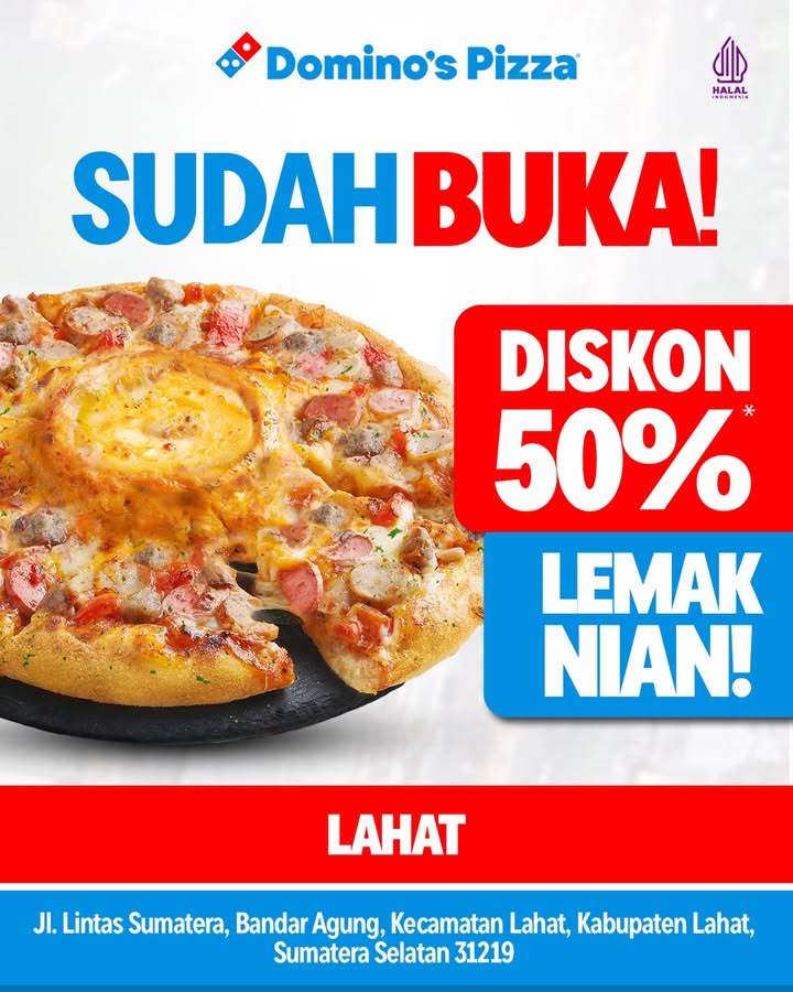  DOMINOS PIZZA LAHAT HADIRRRR SIAP SIAP DAPAT DISKON 50 SPESIAL OPENING Akhirnya yang ditunggu2 BUKA di Jl