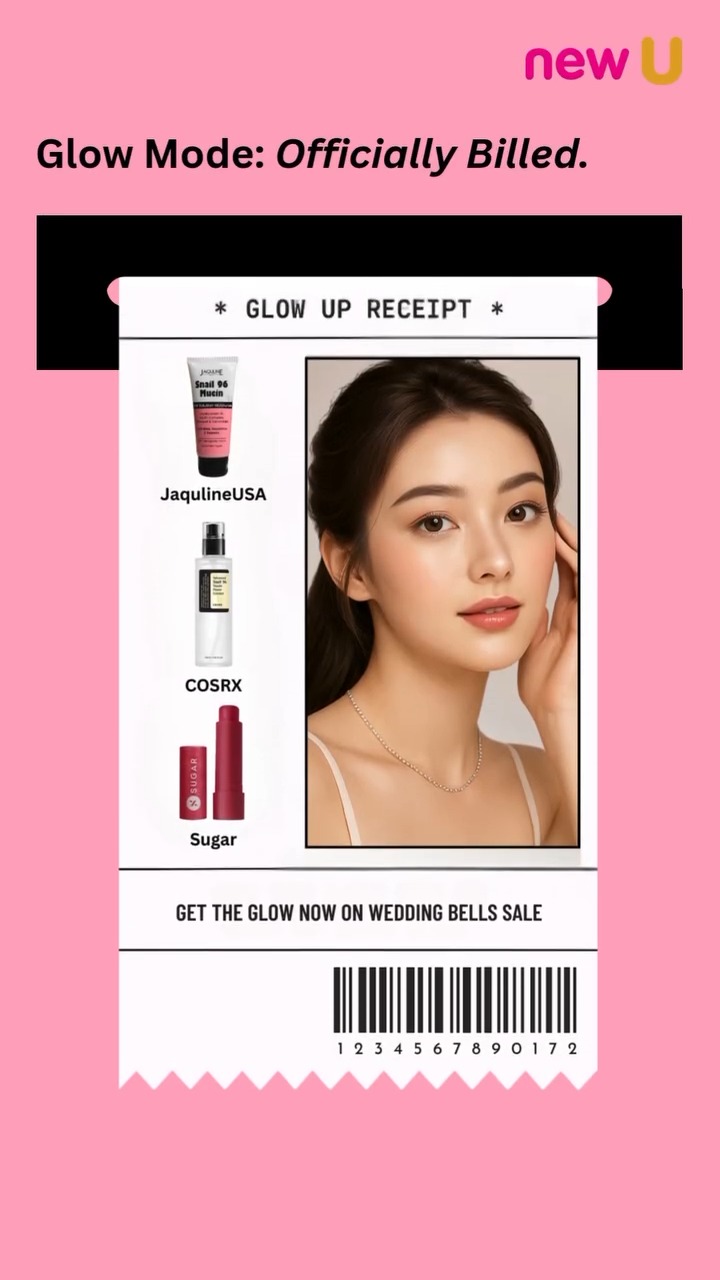 Receipt says Glow secured From dewy skin to the perfect pout your glam checklist is complete This glow up isnt ...