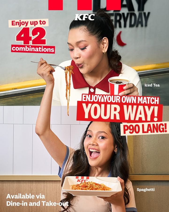 Your snack, your rules Match it up your way with KFC Match Ups Try all 42 combinations starting at P90 lang D...