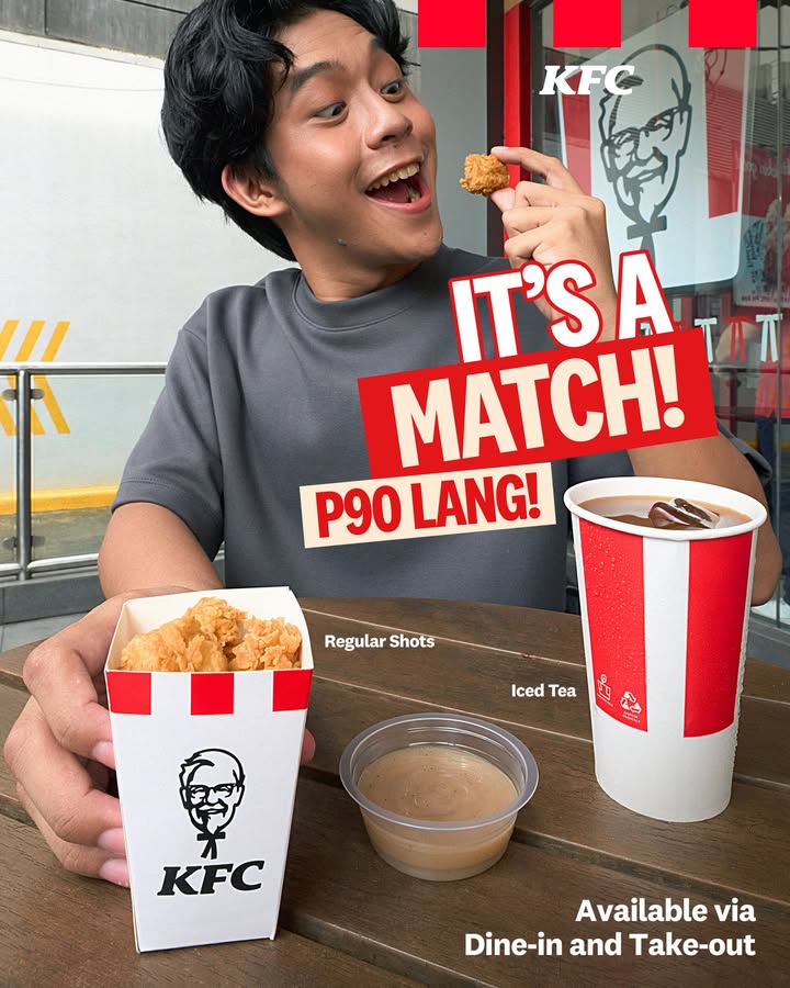 On the go cravings No problem Match it up anytime, anywhere with KFC Match Ups Try all 42 combinations starting at P90 la...