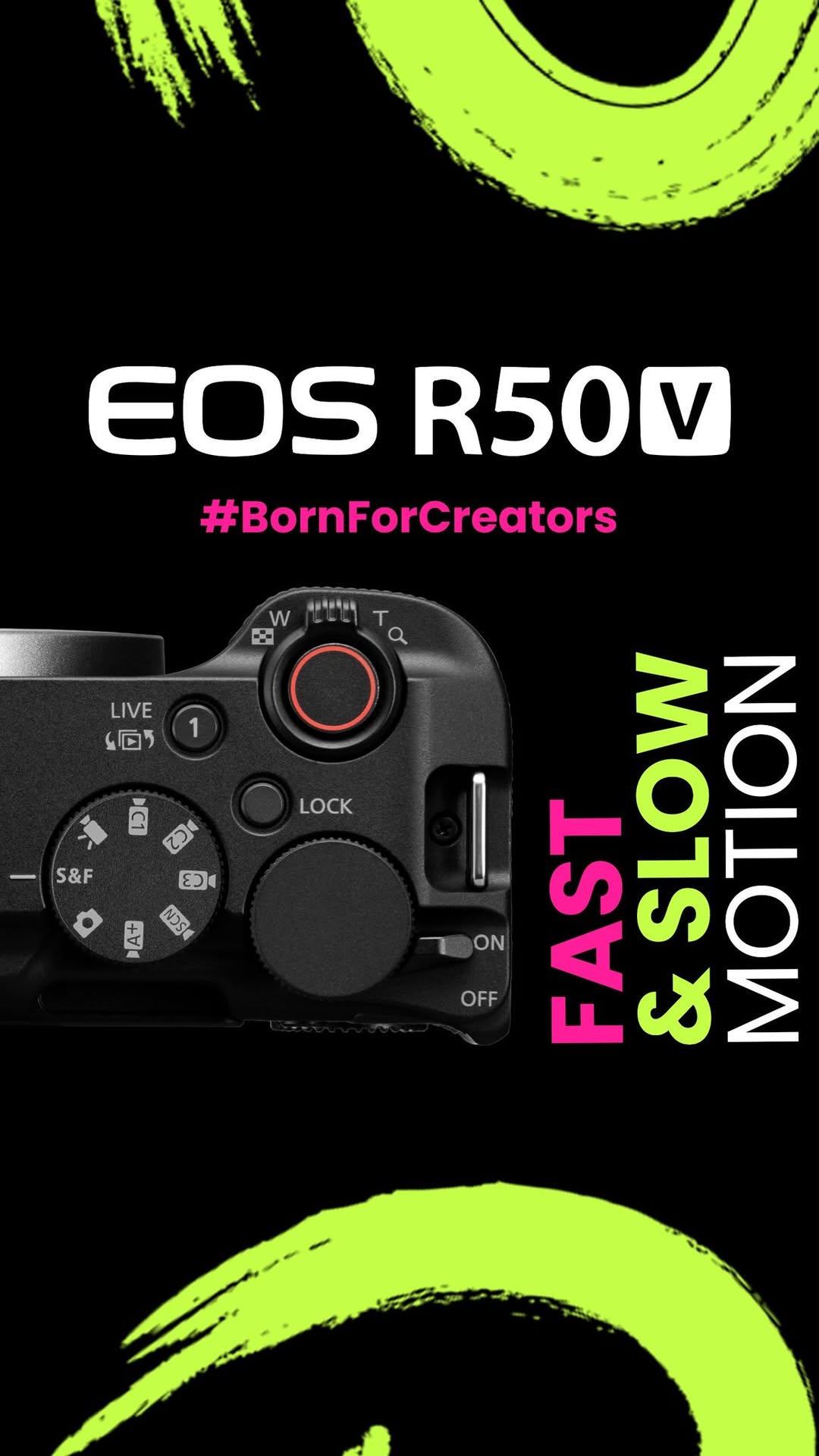 Fast Slow Motion With EOS R50 V Built for Storytellers Slow it down, speed it up the EOS R50 V lets you create without ...