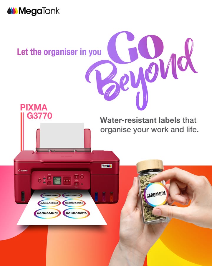 GoBeyond, from chaos to clarity. Save more with multiple label sizes on single sheets and print exactly what you need with precise borderless control of PIXMA G3770 GoBeyond, from chaos to clarity