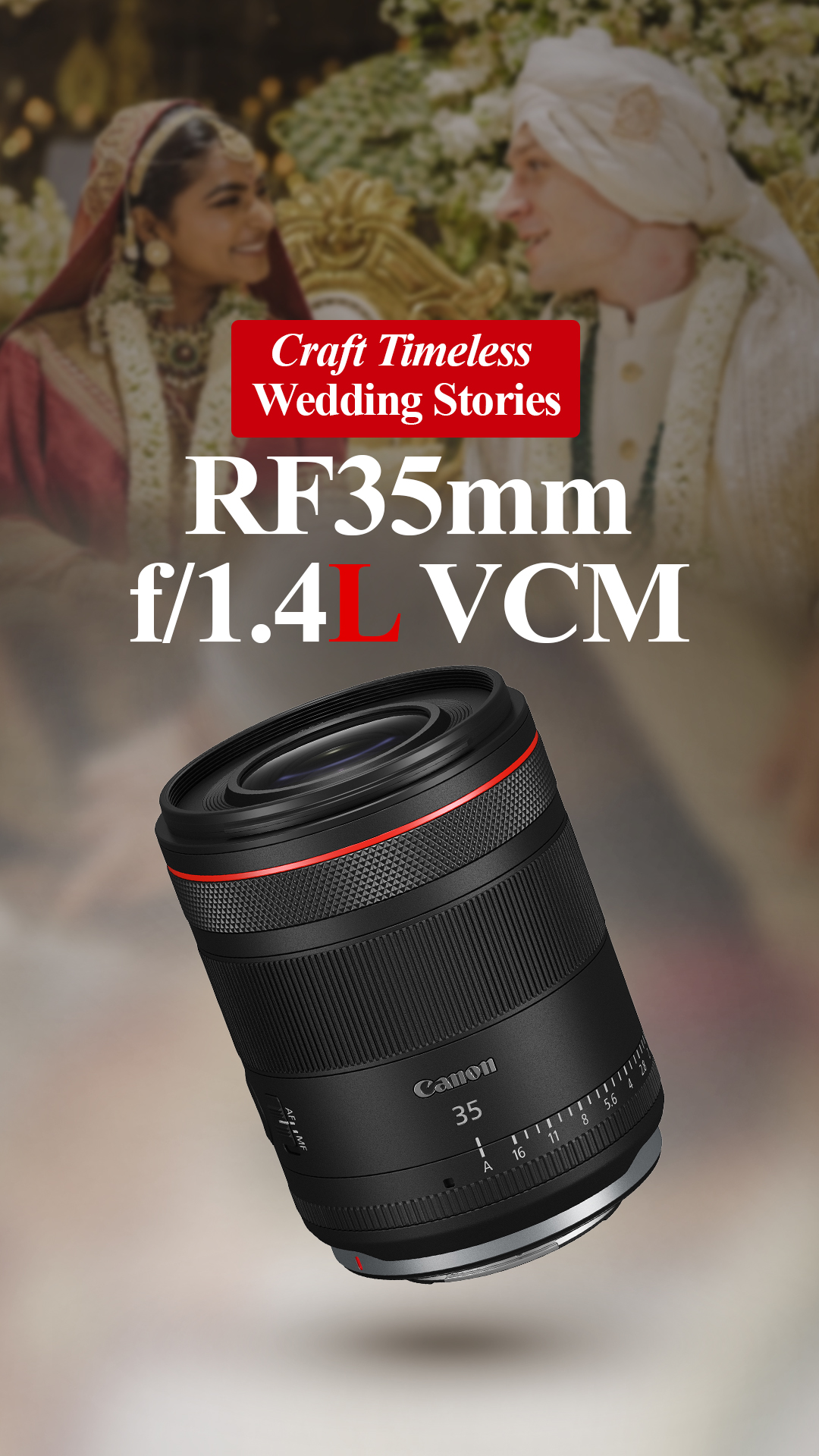  Real Wedding. Real Moments. Real Performance. EOS Maestro Nitin Arora with the EOS R5 Mark II and RF35mm f 1