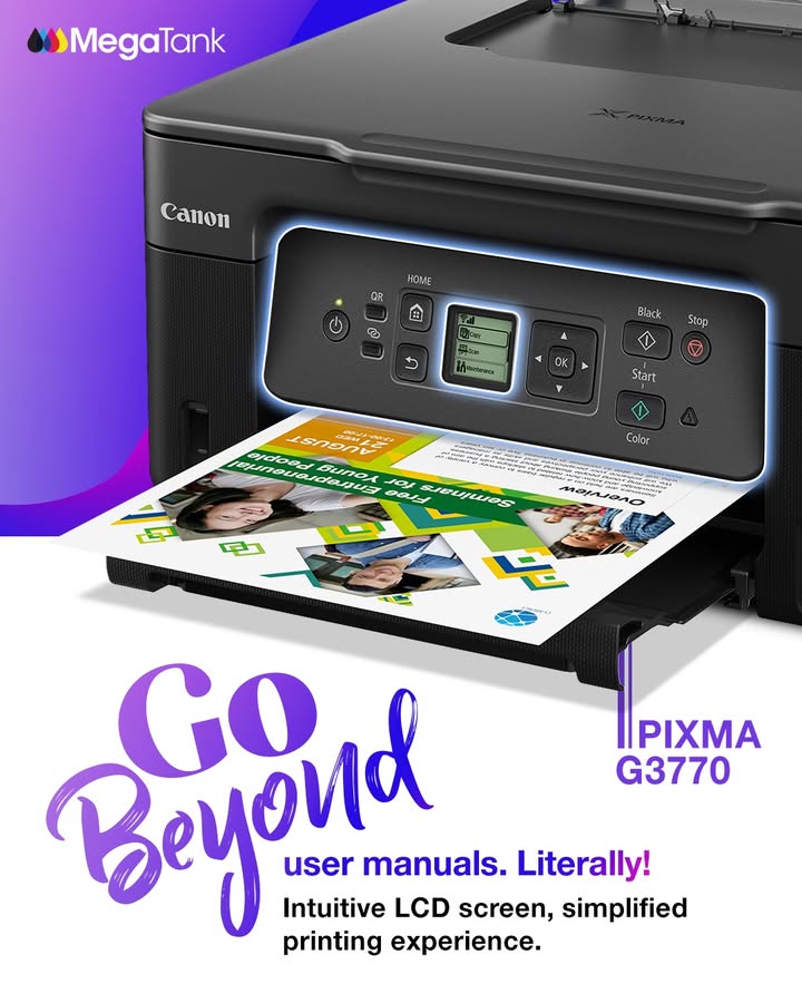 GoBeyond flipping through manuals. With an intuitive LCD screen and guided instructions, the PIXMA G3770 keeps things simple from the start GoBeyond flipping through manuals