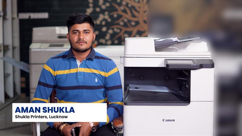 Aman Shuklas print shop in Uttar Pradesh went from 60 to 300 prints a day with the imageRUNNER C3326 With support for 300 G...