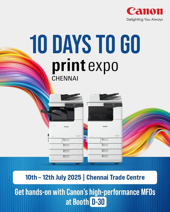 Join Canon at Print Expo Chennai and witness the power of innovation in print technology Join Canon at Print Expo Chennai and witness the power of innovation in print technology