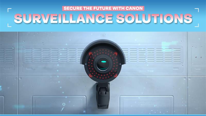 Secure the Future with Canon Surveillance Solutions Experience next level safety with Canons advanced surveillance ecosyste...