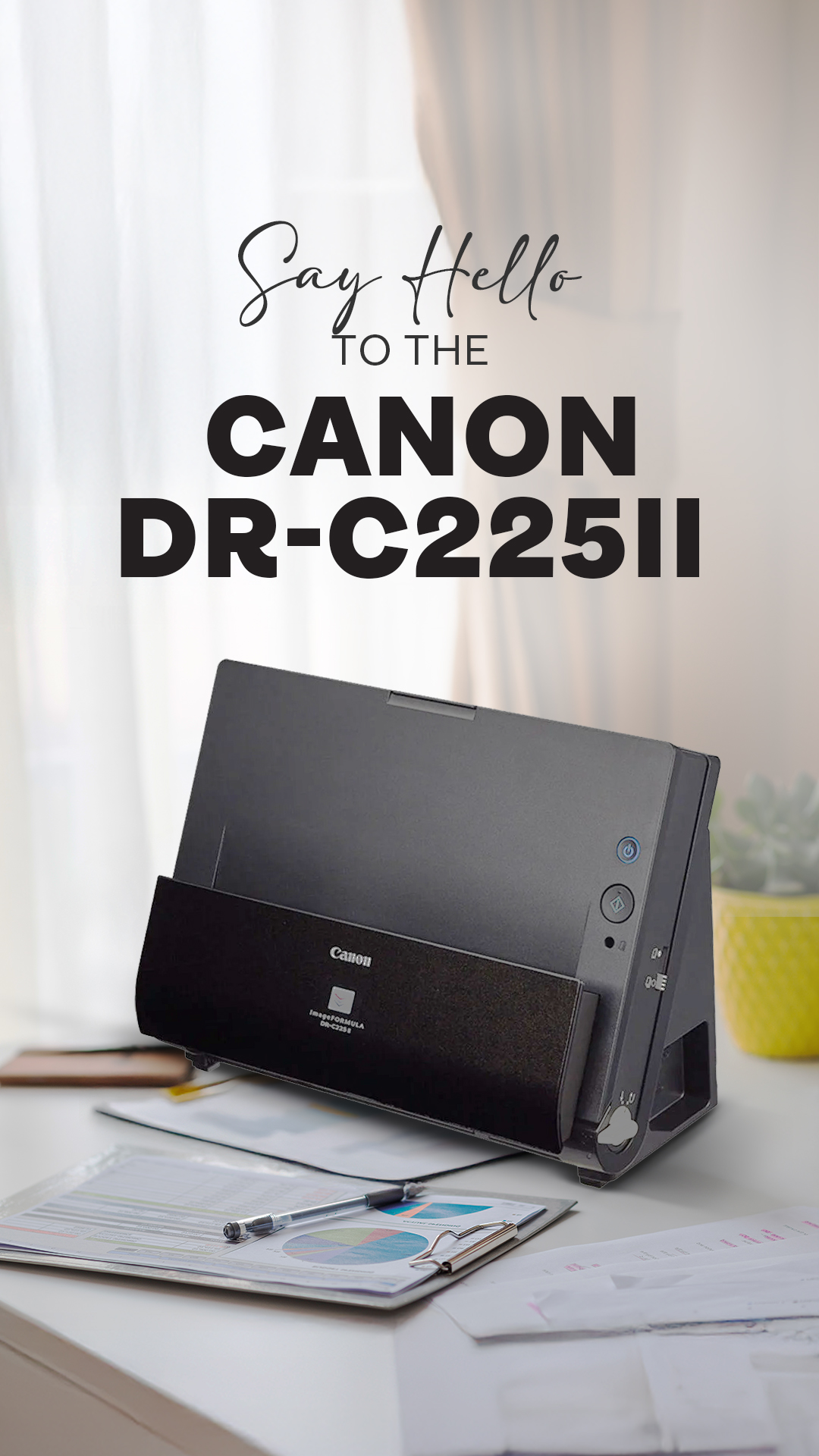 Your Compact Space Saving Scanner DR C225II. Fits Anywhere. Scans Everything. Enquire Now https cloud.connect.canon.co